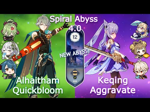 NEW Spiral Abyss 4.0! C0 Alhaitham Quickbloom x C1 Keqing Aggravate | Floor 12 | Genshin Impact
