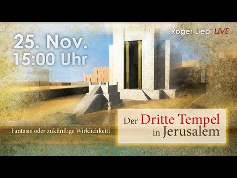 Der Dritte Tempel in Jerusalem - Fantasie oder zukünftige Wirklichkeit?