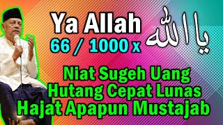Download lagu Zikir Ya Allah niat Minta Uang & Hajat Penting | Prof. DR. KH. Abdul Ghofur mp3
