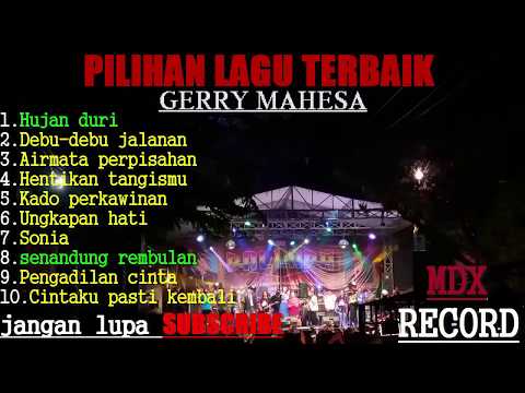 download lagu mp3 mp4 Lagu Gery Mahesa Terpopuler, download lagu Lagu Gery Mahesa Terpopuler gratis, unduh video klip Lagu Gery Mahesa Terpopuler