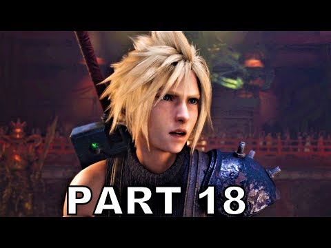 FINAL FANTASY 7 REMAKE Walkthrough Gameplay Part 18 - Hell House (FF7 Remake)