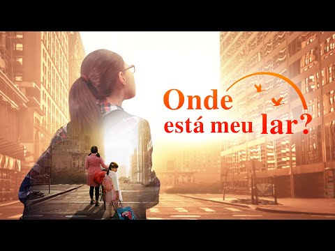 Filme Gospel "Onde está meu lar?" História verídica que leva as pessoas às lágrimas