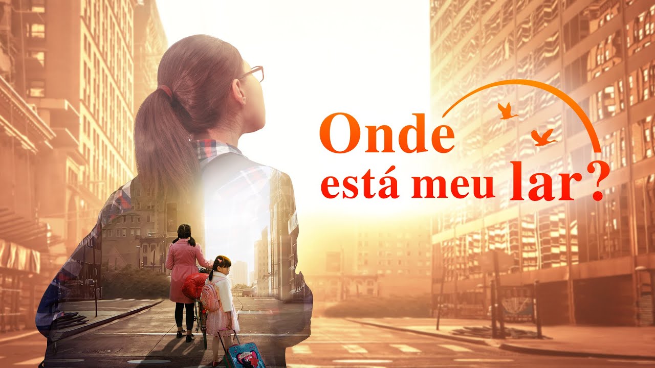 Filme Gospel Para a Família "Onde está meu lar" Deus me deu uma família feliz