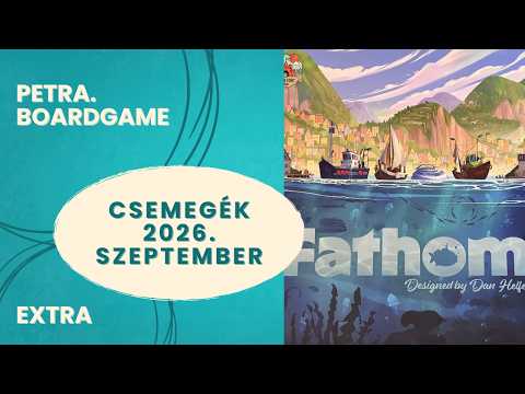 Csemegék: 2026. szeptember - Petra.Boardgame - Játékszabály videók