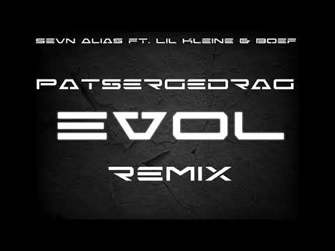 Sevn Alias, Lil Kleine & Boef - Patsergedrag (Léaux & Adyara Remix)