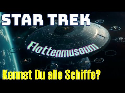 STAR TREK - Flottenmuseum - Kennst Du alle Raumschiffe?