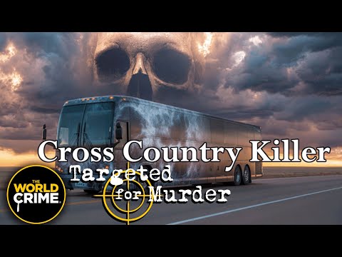 Targeted for Murder | S1E21 | Cross Country Killer | FULL TRUE CRIME