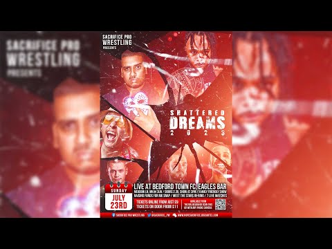 Sacrifice Pro 43 - Shattered Dreams 2023 [FULL SHOW]