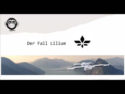 Der Fall Lilium - Eine persönliche Einschätzung des Unternehmens/ Aktienkurses