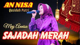 Download lagu SAJADAH MERAH - MEY Annisa - ANNISA QASIDAH PUTRI - LS AUDIO // AIRIN DIGIMEDIA mp3 Download lagu SAJADAH MERAH - MEY Annisa - ANNISA QASIDAH PUTRI - LS AUDIO // AIRIN DIGIMEDIA mp3