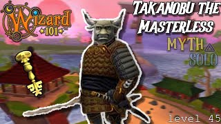 Solo TAKANOBU THE MASTERLESS Gold Key Boss Level 45 (Wizard101 Full Game Crownless Challenge)