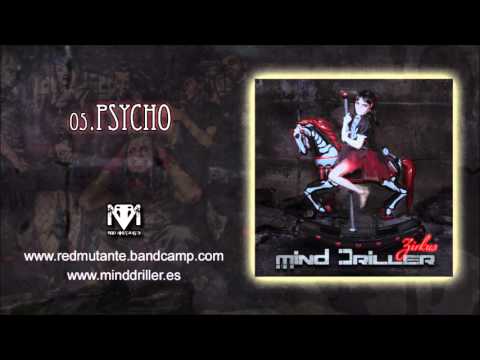 MIND DRILLER - "Psycho" (2015) [Red Mutant-e]