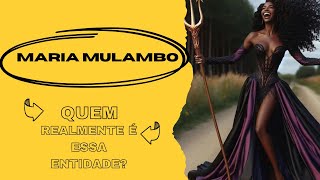 Pombagira Maria Mulambo: O Poder Que Você Não Conhece!