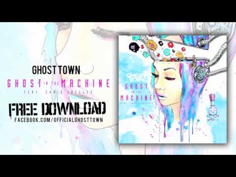 Ghost Town: Ghost In The Machine ft. R Shelley
