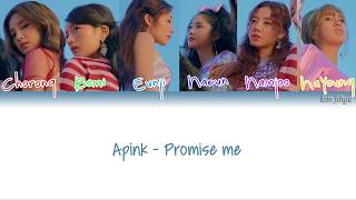 Apink (에이핑크) - Promise Me (말보다 너) Lyrics (Han|Rom|Eng|COLOR CODED)
