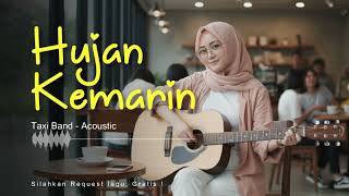 Download lagu Hujan Kemarin - Taxi Cover Akustik by AIKUSTIK Studio mp3