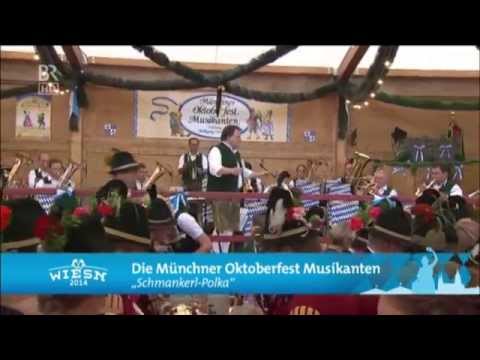 Schmankerl-Polka - Münchner Oktoberfestmusikanten - Oide Wiesn 2014
