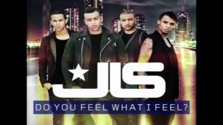 JLS - Do You Feel What I Feel?