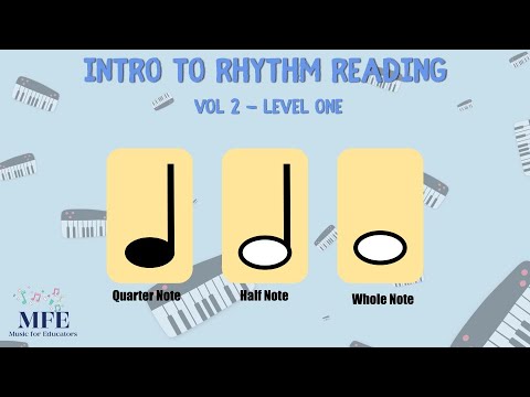 Mastering Basic Rhythms: Vol. 2 | Level 1 |  Learn Quarter, Half & Whole Notes | Easy Rhythm Reading
