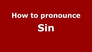 How to pronounce Sin