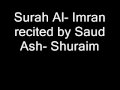 Shuraim - Surah Al- Imran (full)