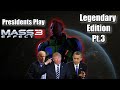 Presidents Play Mass Effect 3 Legendary Edition Part 3