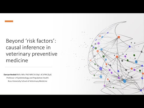 'Beyond Risk Factors' - Causal Inference in Veterinary Preventive Medicine