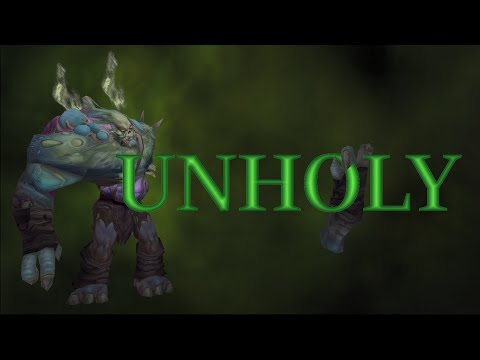 Quick Guide for Unholy Death Knight - Battle for Azeroth 8.0