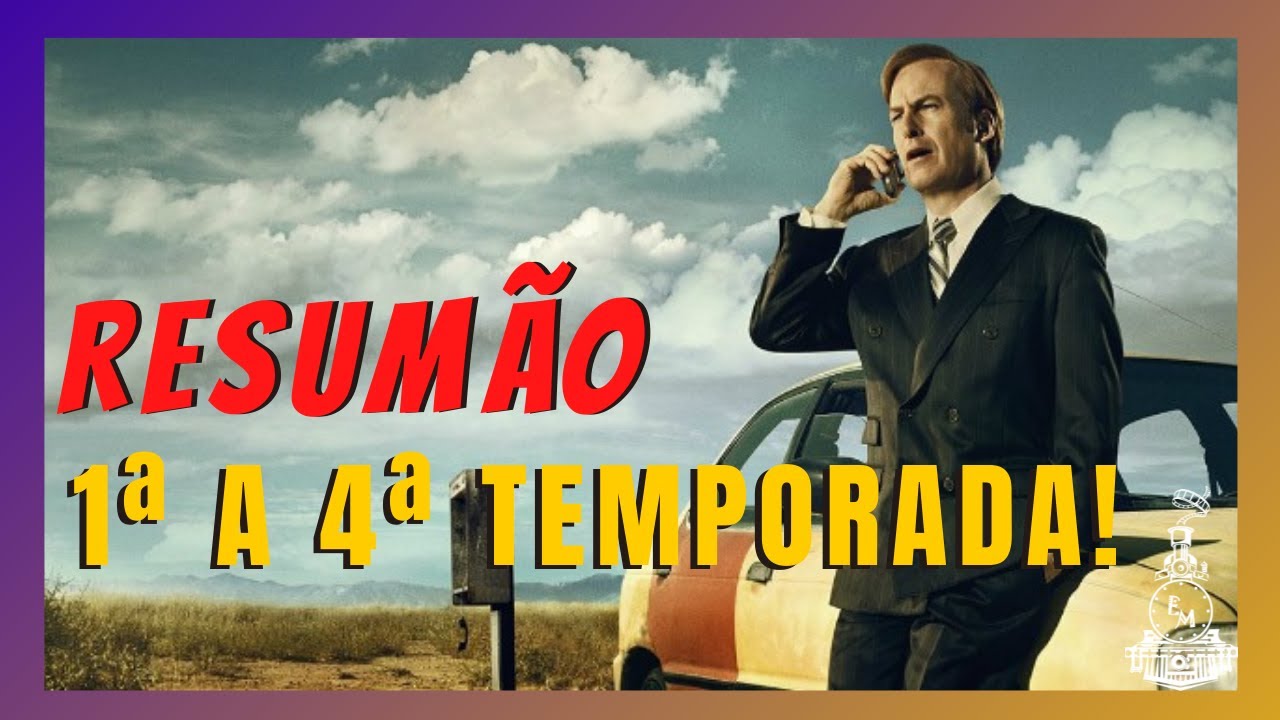 RESUMO BETTER CALL SAUL l 1ª, 2ª, 3ª e 4ª  TEMPORADA!