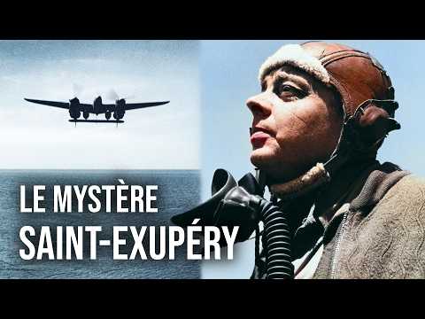 Le Mystere de la Disparition de Saint Exupery Pendant la Seconde Guerre Mondiale