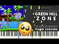GREEN HILL ZONE BUT MELLOW?! (OST. Sonic The Hedgehog) | Slow Piano Version