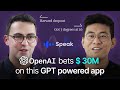 OpenAI bets $30M on this GPT-powered education appㅣSpeak