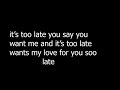 It S Too Late By Dolly Parton Lyrics Video