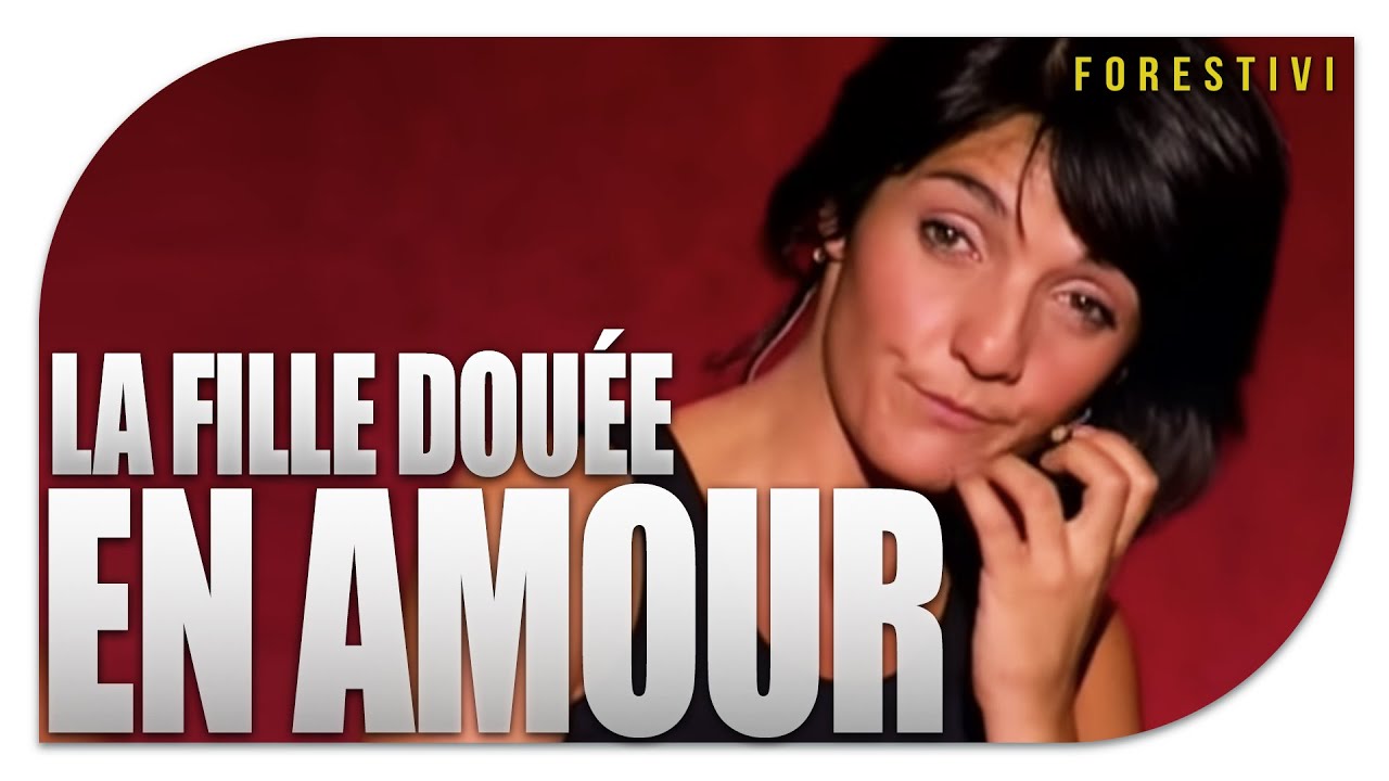 LA FILLE DOUÉE EN AMOUR