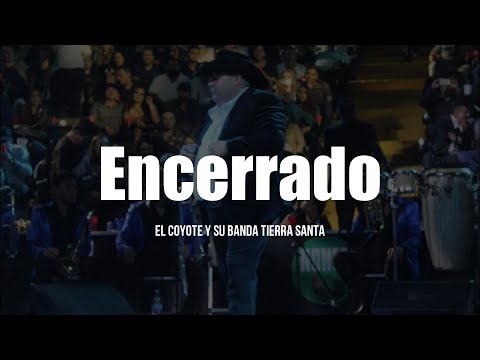 Encerrado - El Coyote