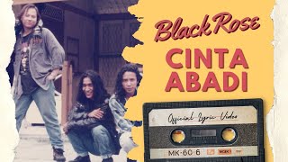 Download lagu Blackrose - Cinta Abadi mp3 Download lagu Blackrose - Cinta Abadi mp3