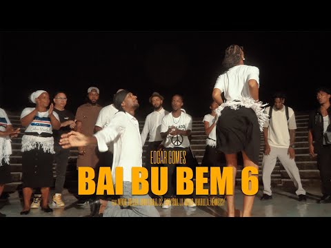 Edgar Gomes Bai Bu Bem 6 Feat Ineida,Helder,Rony Cirilo,DS,BabysDu,Lil Mário,VhaBulla,Hennessy