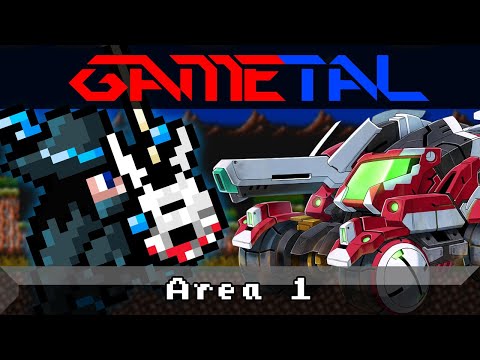 Area 1 (Blaster Master) - GaMetal Remix