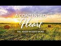 Our Daily Bread Evening Meditations | A Contented Heart | Christian Guided Meditation
