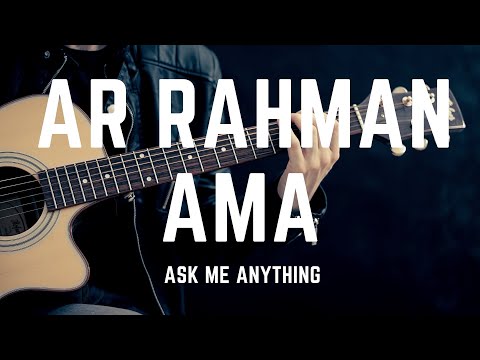 r/ama : AR Rahman Reddit AMA Session (Ask Me Anything) (Full Video)