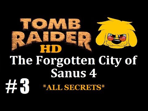 TRLE: The Forgotten City of Sanus 4 - (Level 3) City of Sanus