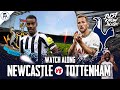 Newcastle 6-1 Tottenham | PREMIER LEAGUE WATCHALONG & HIGHLIGHTS with EXPRESSIONS