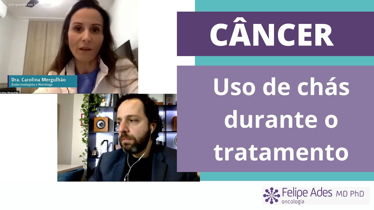 CÂNCER | Chás durante o tratamento com quimioterapia