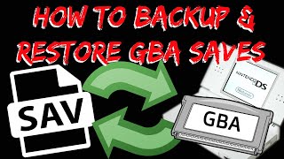2021 How to Backup + Restore Gameboy Advance .SAV + .GBA Files on Nintendo DS using GBA Backup Tool