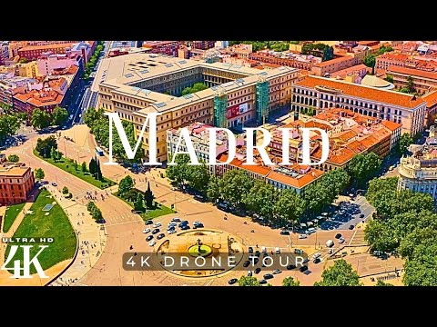 MADRID, SPAIN In 4K 🇪🇸 ULTRA HD | AERIAL DRONE TOUR 