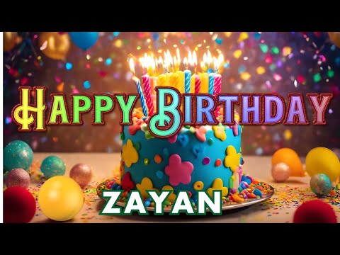 Happy Birthday, Zayan Birthday Wishes, Birthday Song, hbd