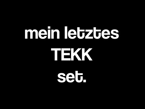 mein letztes TEKK set.