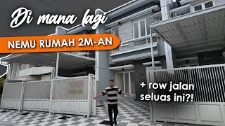 2M! Row Jalan Seluas Ini!