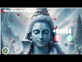 New Mahadev Ringtone 2025 Bholenath Ringtone Mahadev Ringtone Mahakal Ringtone Shiv Ringtone