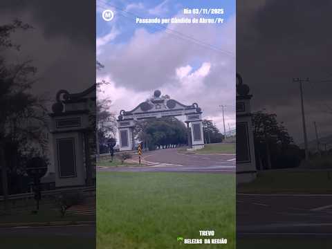#Passando por #CândidodeAbreu #Paraná #dia 03/11/2025 #municípios #turismo #Rodovia @MarkinhosMM
